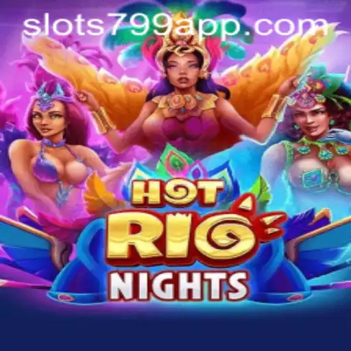 Unveiling HotRioNights: A Vibrant Casino Experience with SLOTS799